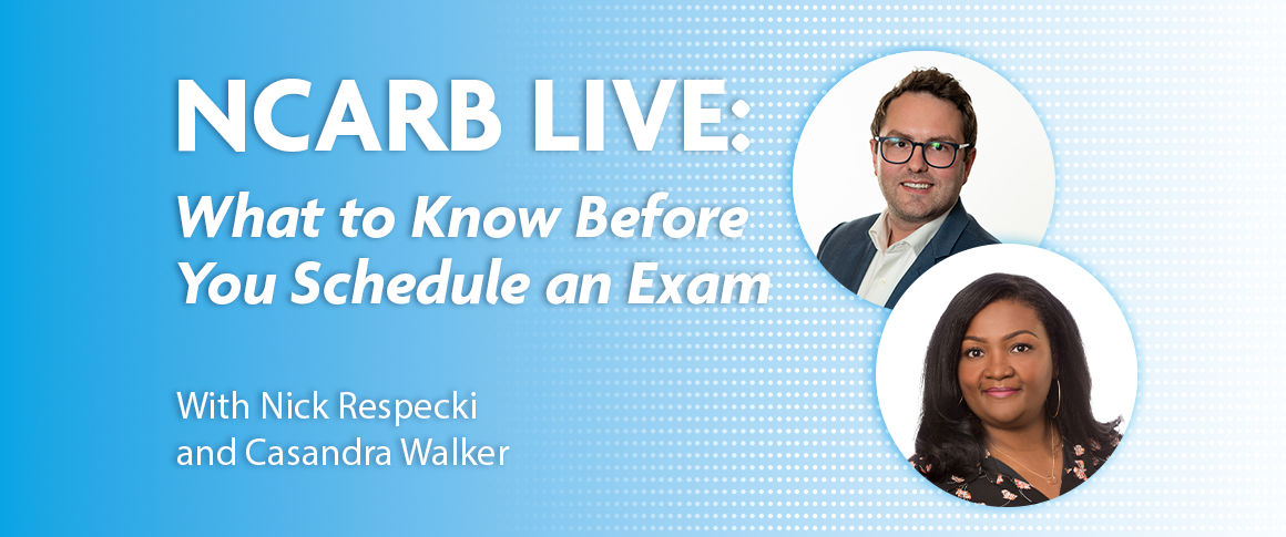 NCARB Live webinar hosts pictured for What to Know Before You Schedule an Exam