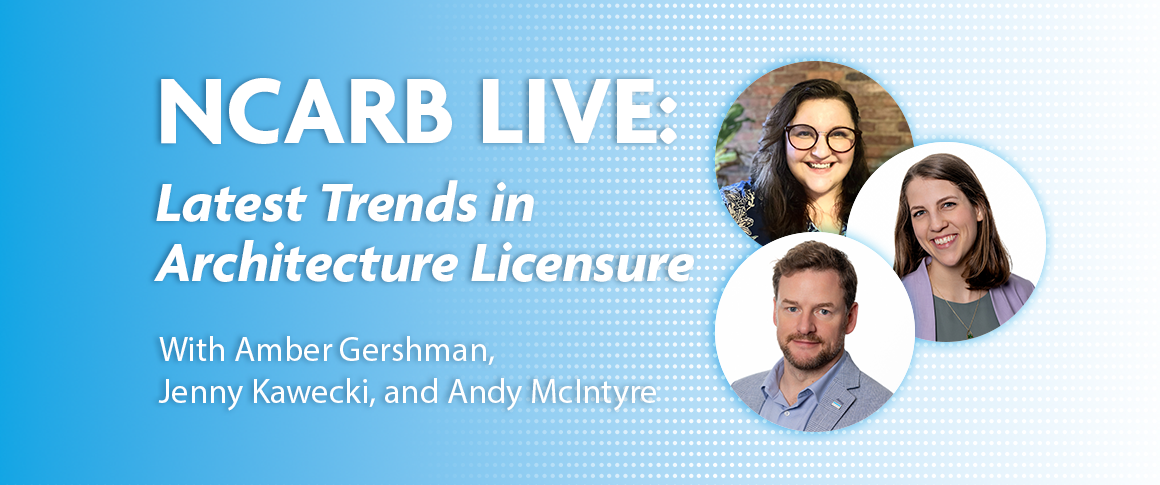NCARB experts share licensure trends from NCARB by the Numbers 2025.