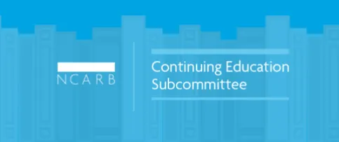 Now Available: NCARB’s Continuing Education Guidelines | NCARB ...